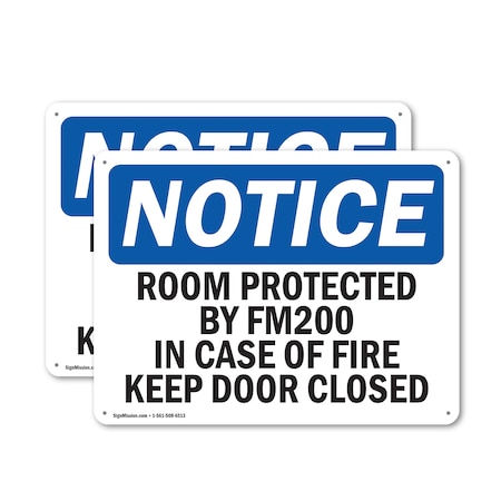 Signmission Room Protected By Fm200 In Case Of Fire OSHA Notice Sign, Aluminum, 18in W x 12in L, 2PK OS-2PACK-NS-A-1218-L-18127